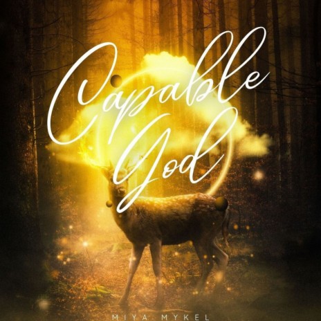 Capable God | Boomplay Music