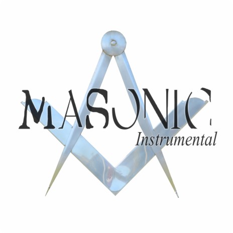 Masonic (Instrumental) | Boomplay Music