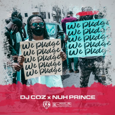 We Pledge ft. Nuh Prince | Boomplay Music