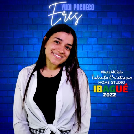 Eres ft. Yudi Pacheco | Boomplay Music