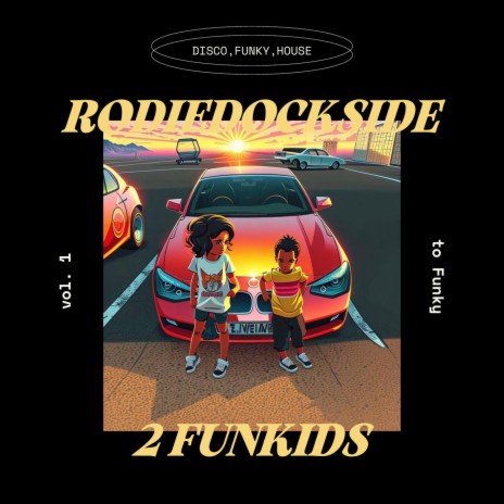 To Funky (2 Funkids) | Boomplay Music