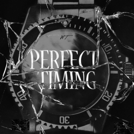 Perfect Timing | Boomplay Music