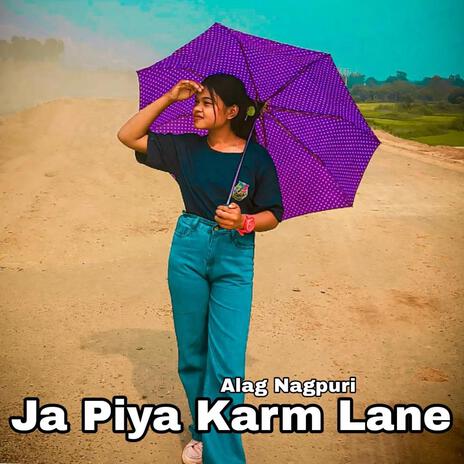 Ja Piya Karm Lane | Boomplay Music