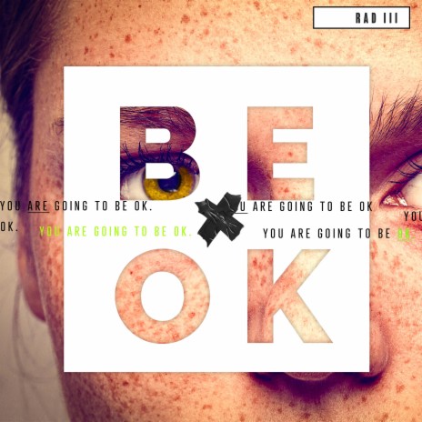 Be OK | Boomplay Music