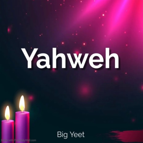 YAHWEH | Boomplay Music