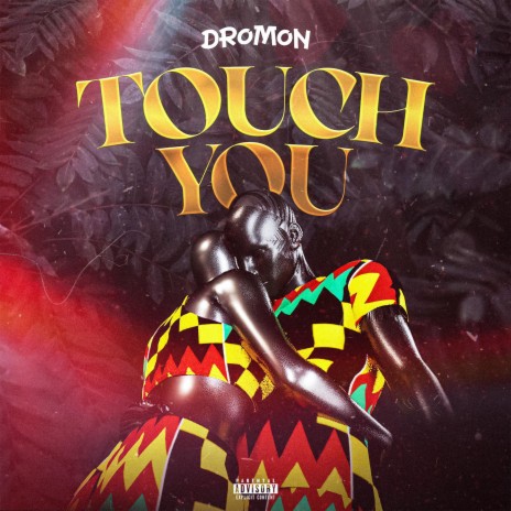 TOUCH YOU | Boomplay Music