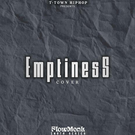 Flow Monk|Emptiness|Kannada hip-hop | Boomplay Music