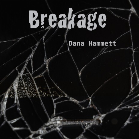 Breakage | Boomplay Music