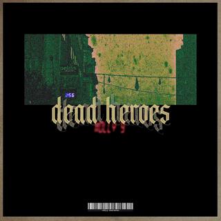 Dead Heroes