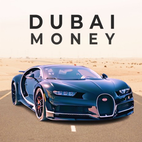 Dubai Money | Boomplay Music