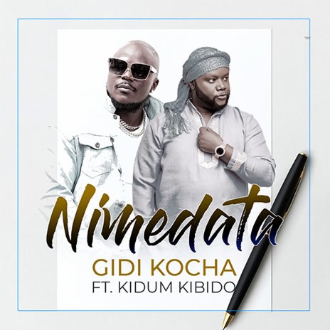 Nimedata ft. Kidum Kibido | Boomplay Music