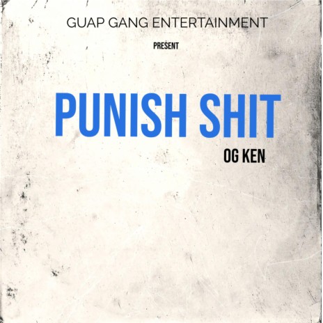 Punish Shit | Boomplay Music