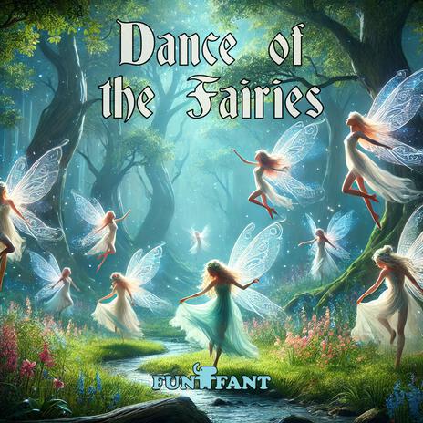 Dance Of The Fairies