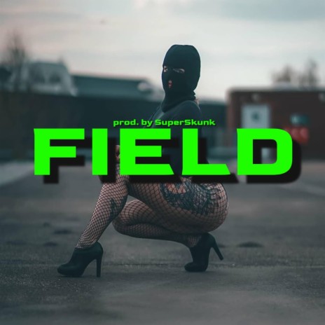 Field | Boomplay Music