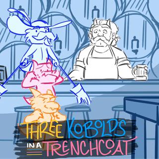 Three Kobolds in a Trenchcoat