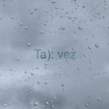 Ta): Vez | Boomplay Music