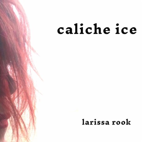 caliche ice | Boomplay Music