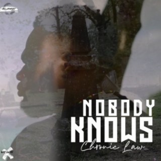 Nobody Knows