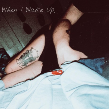 When I Wake Up (Demo)
