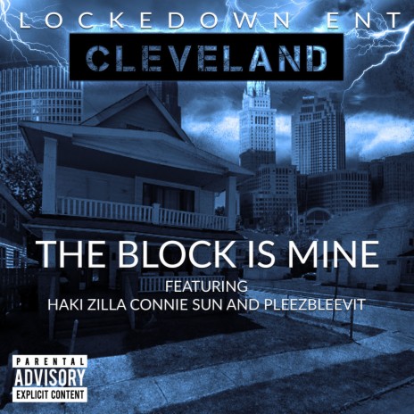 Block is Mine ft. Zilla, Connie Sun & PleezBleevit | Boomplay Music