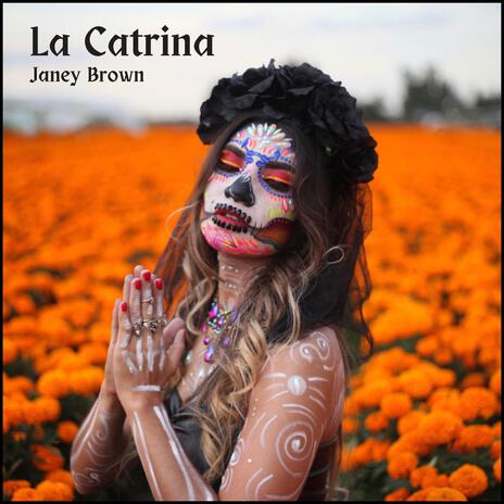 La Catrina | Boomplay Music