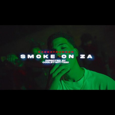 Smoke On Za | Boomplay Music
