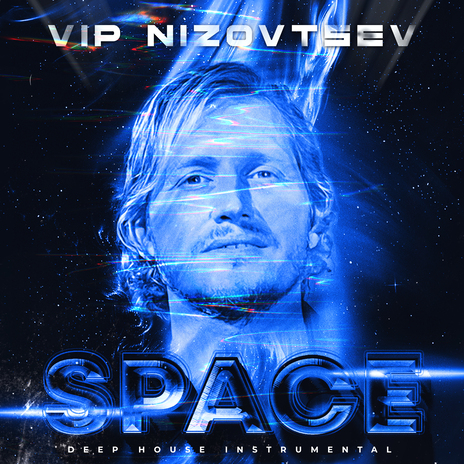 SPACE (Deep House Instrumental) ft. Nizovtsev | Boomplay Music