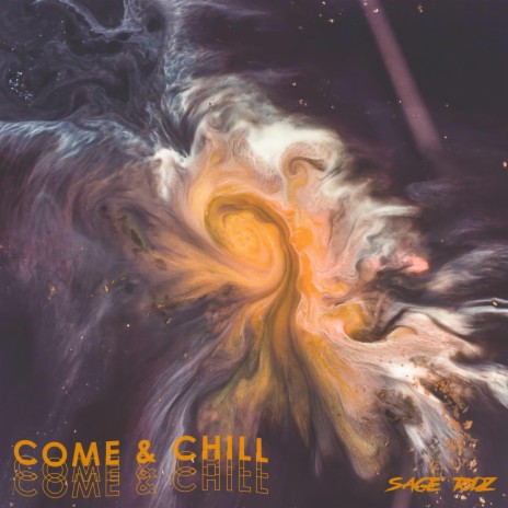 Come & Chill | Boomplay Music