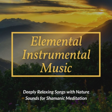 Sounds for Shamanic Meditation | Boomplay Music