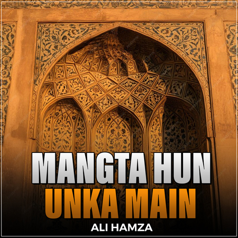 Mangta Hun Unka Main | Boomplay Music