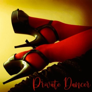 Private Dancer