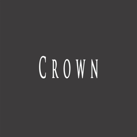 Crown ft. Ventor | Boomplay Music