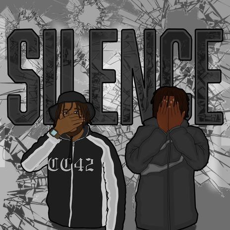 Silence ft. thizzy52 & cj406 | Boomplay Music