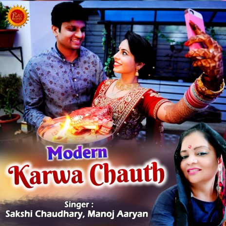 Modern Karwa Chauth ft. Manoj Aaryan