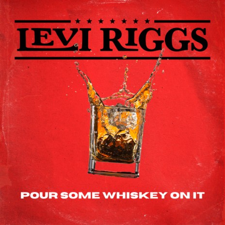 Pour Some Whiskey On It | Boomplay Music