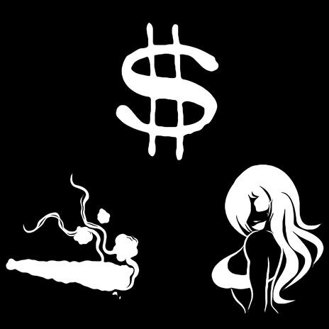 Pussy + Money + Weed | Boomplay Music