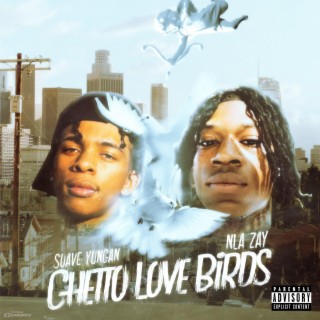 GHETTO LOVE BIRDS