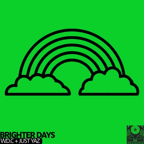 Brighter Days ft. Just Yaz | Boomplay Music