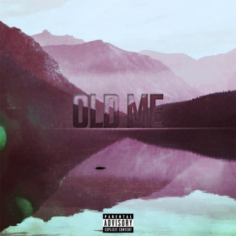 OLD ME ft. Drakeio | Boomplay Music
