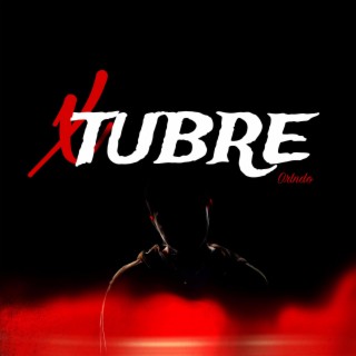 XTUBRE lyrics | Boomplay Music