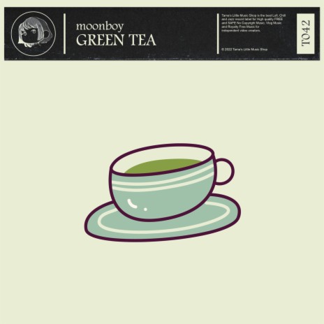 green tea | Boomplay Music