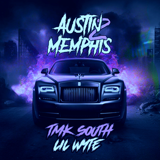 Austin 2 Memphis (Chopped & Screwed)