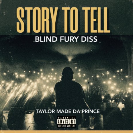 Story To Tell Blind Fury Diss | Boomplay Music