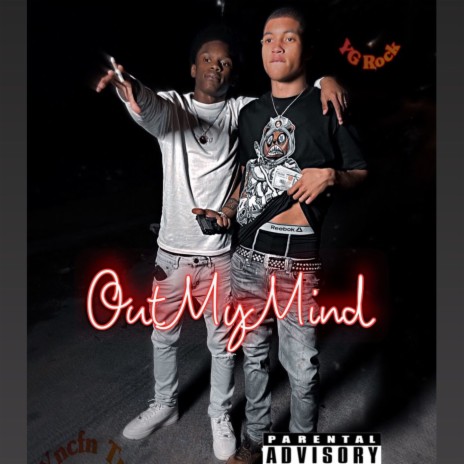 Out My Mind ft. YNCFN Ty