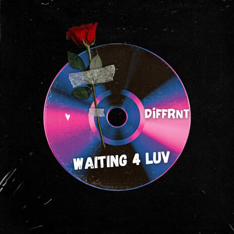 Waiting 4 Luv | Boomplay Music