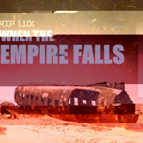 When The Empire Falls | Boomplay Music