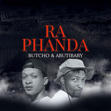 RA PHANDA ft. ABUTIBABY | Boomplay Music