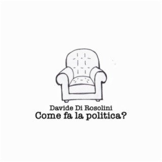 Come fa la politica ?