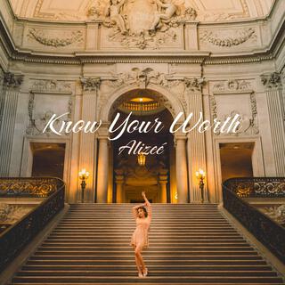 Know Your Worth