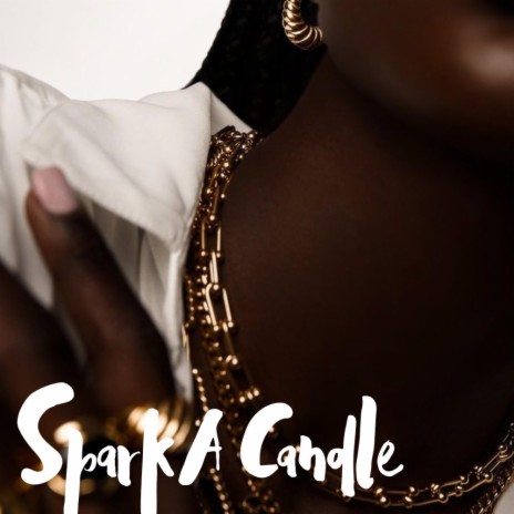 Spark A Candle | Boomplay Music